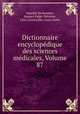 Dictionnaire encyclopedique des sciences medicales, Volume 87, Amedee Dechambre 