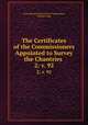 The Certificates of the Commissioners Appointed to Survey the Chantries .. 2; v. 92, Great Britain Ecclesiastical Commission, William Page 
