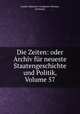Die Zeiten: oder Archiv fur neueste Staatengeschichte und Politik, Volume 57, Landes-Industrie-Comptoirs (Weimar, Germany) 