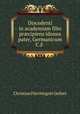 Discedenti in academiam filio pr?cipiens idonea pater, Germanicum C.F ., Christian Furchtegott Gellert 
