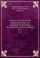 Clinical treatises on the symptomatology and diagnosis of disorders of respiration and circulation. pt. 1, Neusser, Edmund von, 1852-1912,McFarlane, Andrew, tr 
