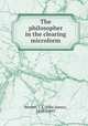 The philosopher in the clearing microform, Procter, J. J. (John James), 1838-1909? 