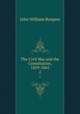 The Civil War and the Constitution, 1859-1865. 2, John William Burgess 