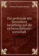 Die gerbrinde mit besonderer beziehung auf die eichenschalwald-wirtschaft ., Johann Georg Neubrand 