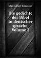 Die gedichte der Bibel in deutscher sprache, Volume 3, Max Albert Klausner 