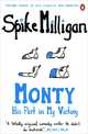 Monty: His Part in My Victory, Spike Milligan 