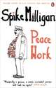 Peace Work, Spike Milligan 