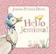 Jemima Puddle-Duck: Hello Jemima!, Potter Beatrix 