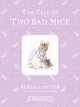 The Tale of Two Bad Mice, Potter Beatrix 