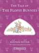 The Tale of the Flopsy Bunnies, Potter Beatrix 