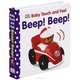 Baby Touch and Feel Beep! Beep! Board book, 