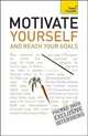 Motivate Yourself and Reach Your Goals: TY, Coombes, Francis 
