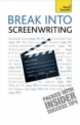 Break Into Screenwriting 5th Edition, Raymond Frensham 