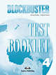 Blockbuster 4. Test Booklet. Intermediate. Сборник тестовых заданий и упражнений, Dooley Jenny 