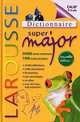 Dictionnaire super major, Larousse 