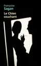 Le Chien couchant, Sagan Fran 