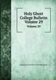 Holy Ghost College Bulletin. Volume 29, Duquesne University of the Holy Spirit 