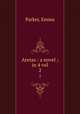 Aretas : a novel ; in 4 vol.. 2, Parker, Emma 