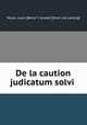 De la caution judicatum solvi, Louis Benoi?t Joseph Mayer 
