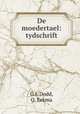 De moedertael: tydschrift, G.J. Dodd, O. Eekma 