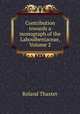 Contribution towards a monograph of the Laboulbeniaceae, Volume 2, Roland Thaxter 