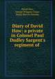 Diary of David How: a private in Colonel Paul Dudley Sargent
