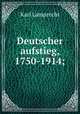 Deutscher aufstieg, 1750-1914;, Karl Lamprecht 