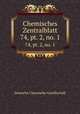 Chemisches Zentralblatt. 74, pt. 2, no. 1, Deutsche Chemische Gesellschaft 