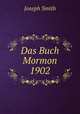 Das Buch Mormon 1902, Joseph Smith 