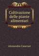 Coltivazione delle piante alimentari, Alessandra Canevari 