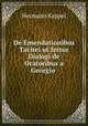 De Emendationibus Tacitei ut fertur Dialogi de Oratoribus a Georgio ., Hermann Kappel 