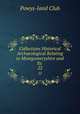Collections Historical & Archaeological Relating to Montgomeryshire and Its .. 22, Powys-land Club 