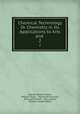 Chemical Technology Or Chemistry in Its Applications to Arts and .. 2, Charles Edward Groves , William Thorp , Thomas Richardson , Edmund Ronalds , Henry Watts, William Joseph Dibdin 