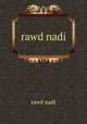rawd nadi, rawd nadi 