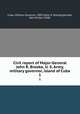 Civil report of Major-General John R. Brooke, U. S. Army, military governor, island of Cuba. 1, Cuba. Military Governor, 1899 (John R. Brooke),Brooke, John Rutter, 1838- 