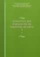Collection des manuscrits du marechal de Levis. 3, Francois Gaston Levis 