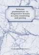 Delectus grammaticus: or, Progressive lessons in Latin construing and parsing, Alexander Webster (schoolmaster.) 