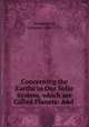 Concerning the Earths in Our Solar System, which are Called Planets: And ., Swedenborg, Emanuel, 1688-1772 
