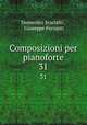 Composizioni per pianoforte. 31, Domenico Scarlatti , Giuseppe Ferranti 