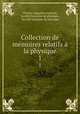 Collection de memoires relatifs a la physique, Charles Augustin Coulomb 