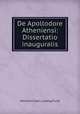 De Apollodore Atheniensi: Dissertatio inauguralis, Hermann Karl Ludwig Funk 