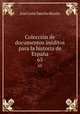 Coleccin de documentos inditos para la historia de Espaa. 65, Jose Leon Sancho Rayon 