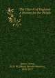 The Church of England: A History for the People. 4, Henry Donald Maurice Spence-Jones 