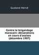 Contre le brigandage marocain: declarations en cours d