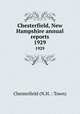 Chesterfield, New Hampshire annual reports. 1929, Chesterfield (N.H. : Town) 