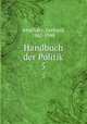 Handbuch der Politik. 5, 