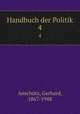 Handbuch der Politik. 4, 