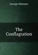 The Conflagration, George Manners 