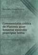Commentatio critica de Platonis quae feruntur epistolis praecipue tertia ., Hermanus Thomas Karsten 