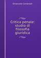 Critica penale: studio di filosofia giuridica, Emanuele Carnevale 